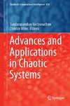 Advances and Applications in Chaotic Systems