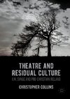 Theatre and Residual Culture