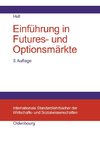 Einführung in Futures- und Optionsmärkte