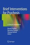 Brief Interventions for Psychosis