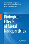 Biological Effects of Metal Nanoparticles