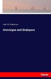 Montaigne and Shakspere