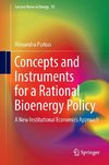 Concepts and Instruments for a Rational Bioenergy Policy