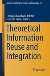 Theoretical Information Reuse and Integration