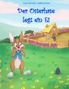 Der Osterhase legt ein Ei