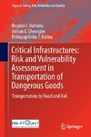 Critical Infrastructures: Risk and Vulnerability Assessment in Transportation of Dangerous Goods