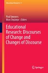 Educational Research: Discourses of Change and Changes of Discourse