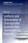 Synthesis and Optimization of Chalcogenides Quantum Dots Thermoelectric Materials