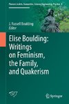 Elise Boulding: Writings on Feminism, the Family and Quakerism