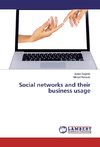 Social networks and their business usage