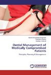 Dental Management of Medically Compromised Patients