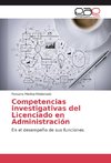 Competencias investigativas del Licenciado en Administración