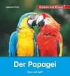 Der Papagei