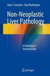 Gonzalez, R: Non-Neoplastic Liver Pathology