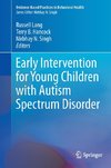 Early Intervention for Young Children with Autism Spectrum Disorder