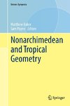 Nonarchimedean and Tropical Geometry