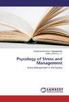 Psycology of Stress and Management