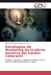 Estrategias de Marketing de la oferta turística del Cantón Cotacachi