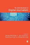 The SAGE Handbook of Digital Journalism