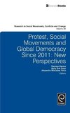 Protest, Social Movements, and Global Democracy since 2011