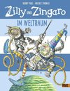 Zilly und Zingaro. Im Weltraum