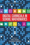 Digital Curricula in School Mathematics