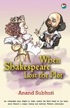 When Shakespeare Lost the Plot