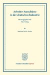 Arbeiter-Ausschüsse in der deutschen Industrie.