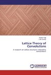 Lattice Theory of Convolutions