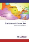 The Future of Central Asia