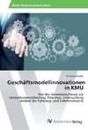 Geschäftsmodellinnovationen in KMU