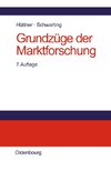 Grundzüge der Marktforschung