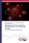 Distribución de los neutrones del 241AmBe en un moderador de agua