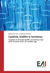 Candida, biofilm e resistenze