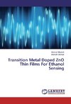 Transition Metal Doped ZnO Thin Films For Ethanol Sensing