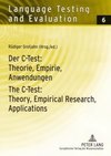 Der C-Test: Theorie, Empirie, Anwendungen.  The C-Test: Theory, Empirical Research, Applications