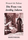 Die Frau von dreißig Jahren