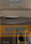 Blender - La guida definitiva - volume 2