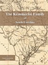 The Kemmerlin Family of South Carolina