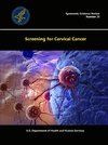 Screening for Cervical Cancer - Systematic Evidence Review (Number 25)