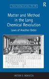 Matter and Method in the Long Chemical Revolution