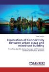 Exploration of Connectivity between urban plaza and mixed-use building