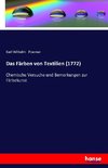 Das Färben von Textilien (1772)