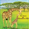 Die kleine Giraffe Fili