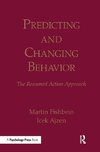 Fishbein, M: Predicting and Changing Behavior