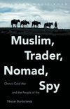 Muslim, Trader, Nomad, Spy