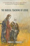 The Radical Teaching of Jesus