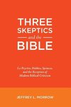 Three Skeptics and the Bible