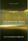 The Spirit of Jesus Unleashed on the Church