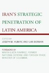 Iran's Strategic Penetration of Latin America